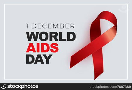 1 December World Aids Day Concept with Red Ribbon Sign. Vector illustration EPS10. 1 December World Aids Day Concept with Red Ribbon Sign. Vector illustration
