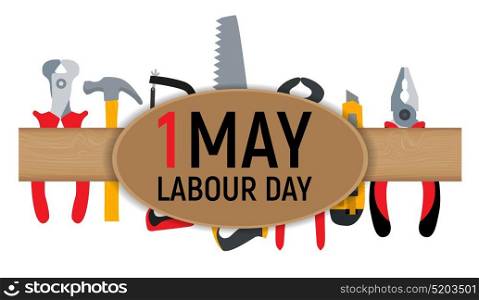 1 May Labour Day Poster or Banner. Vector Illustration EPS10. 1 May Labour Day Poster or Banner. Vector Illustration