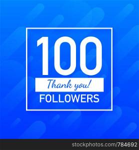 100 followers, Thank You, social sites post. Thank you followers congratulation card. Vector stock illustration.