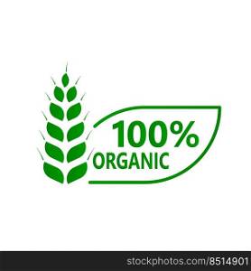 100 percent organic label. green eco badge. Sticker. Vector illustration. 100 percent organic label. green eco badge. Sticker. Vector illustration.
