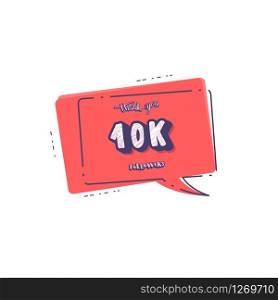 10k followers thank you post. 10000 subscribers. Social media banner. Vector color illustration.