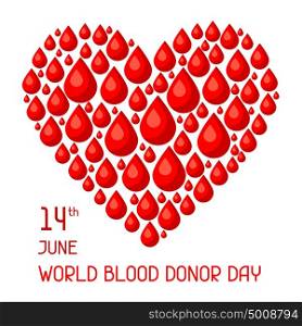 14t June world blood donor day. Medical and healthcare concept. 14t June world blood donor day. Medical and healthcare concept.