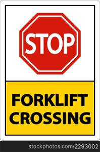 2-Way Stop Forklift Crossing Sign On White Background