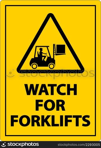 2-Way Watch For Forklifts Sign On White Background
