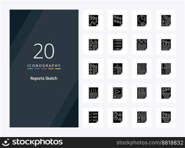 20 Reports Sketch Solid Glyph icon for presentation