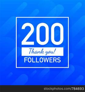 200 followers, Thank You, social sites post. Thank you followers congratulation card. Vector stock illustration.