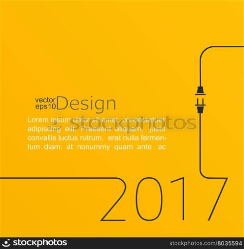 2017 - New year. Abstract line vector illustration with wire plug and socket. Concept of connection, new business, start up. Flat design.
