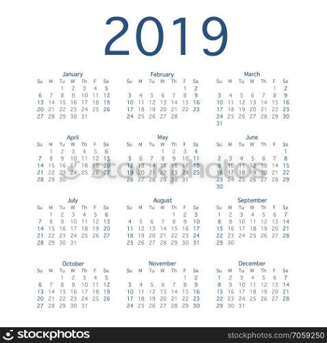 2019 calendar year, Simple calendar Layout for 2019 year. Vector illustration.