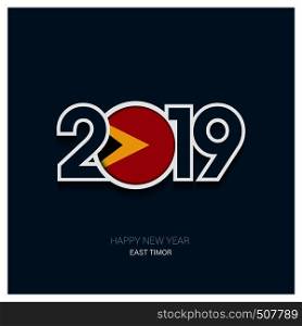 2019 East Timor Typography, Happy New Year Background