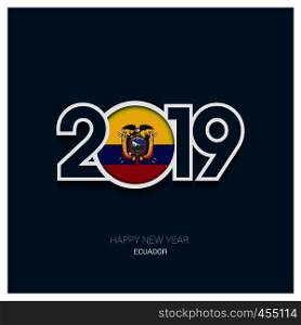 2019 Ecuador Typography, Happy New Year Background