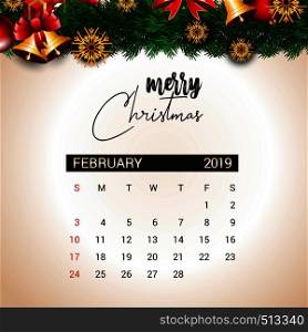 2019 February calendar design template of Christmas or New Year decoration. Vector EPS10 Abstract Template background