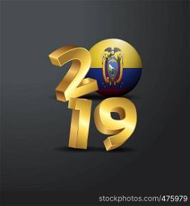 2019 Golden Typography with Ecuador Flag. Happy New Year Lettering