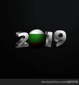 2019 Grey Typography with Bulgaria Flag. Happy New Year Lettering