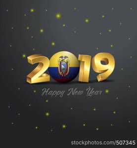 2019 Happy New Year Ecuador Flag Typography. Abstract Celebration background