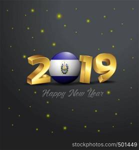 2019 Happy New Year El Salvador Flag Typography. Abstract Celebration background