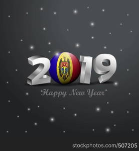 2019 Happy New Year Moldova Flag Typography. Abstract Celebration background