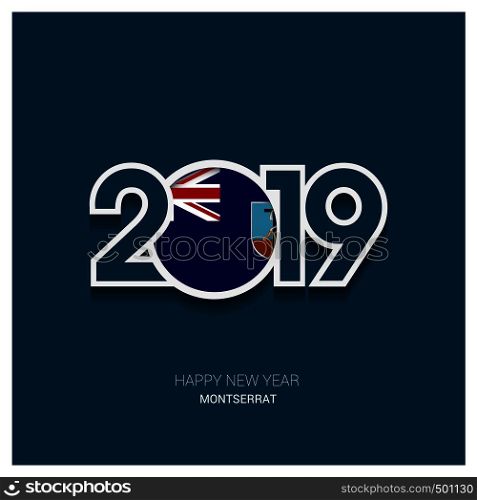 2019 Montserrat Typography, Happy New Year Background