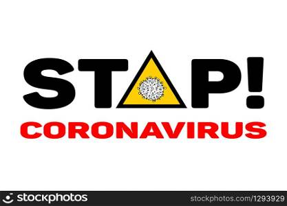 2019-nCoV bacteria isolated on white background. Coronavirus STOP sign with yellow triangle vector background. COVID-19 bacteria corona virus disease . SARS pandemic concept symbol. Human health.. 2019-nCoV bacteria isolated on white background. Coronavirus STOP sign with yellow triangle vector background. COVID-19 bacteria corona virus disease . SARS pandemic concept symbol. Human health
