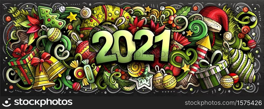 2021 hand drawn doodles horizontal chalkboard illustration. New Year objects and elements poster design. Creative cartoon holidays art background. Colorful vector drawing. 2021 doodles horizontal illustration. New Year objects and elements poster