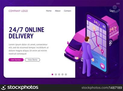 24 7 online delivery banner. Mobile service for order shipping furniture or relocation. Vector isometric truck, man and smartphone with application for tracking with map. 24 7 online delivery vector banner