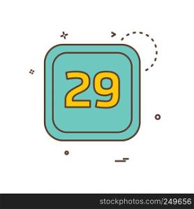 29 Date Calender icon design vector