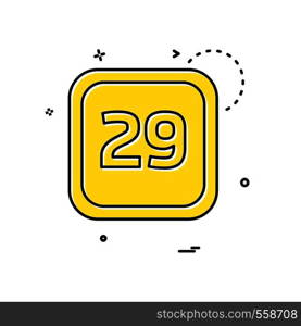 29 Date Calender icon design vector