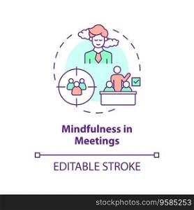 2D editable multicolor icon mindfulness in meetings concept, isolated vector, mindful entrepreneurship thin line illustration.. 2D customizable line icon mindfulness in meetings concept