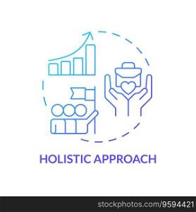 2D gradient icon holistic approach concept, isolated vector, mindful entrepreneurship thin line illustration.. 2D gradient thin line icon holistic approach concept
