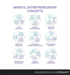 2D gradient thin line icons set representing mindful entrepreneurship, isolated vector, linear illustration.. Blue gradient line icon set for mindful entrepreneurship