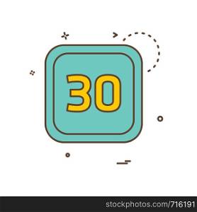 30 Date Calender icon design vector