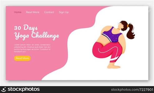 30 days yoga challenge landing page vector template. Active and healthy lifestyle. Bodypositive website interface idea with flat illustrations. Homepage layout, web banner, webpage cartoon concept. 30 days yoga challenge landing page vector template