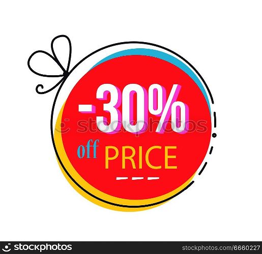 30 % off price round sticker abstract bow, discount offer vector illustration in pink and yellow color, advertisement label with text isolated on white. 30 % Off Price Round Sticker Abstract Bow Discount