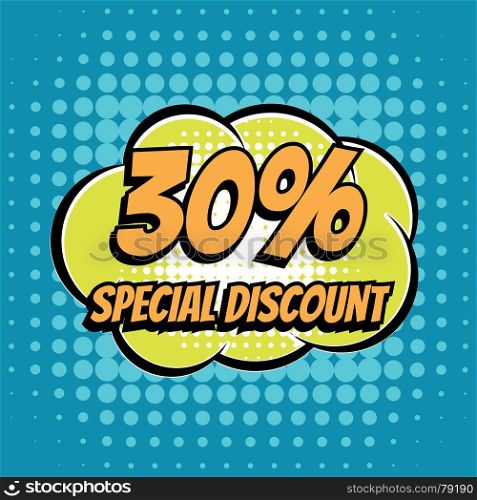 30 percent special discount comic book bubble text retro style