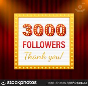 3000 followers, Thank You, social sites post. Thank you followers congratulation card. Vector stock illustration.. 3000 followers, Thank You, social sites post. Thank you followers congratulation card. Vector stock illustration