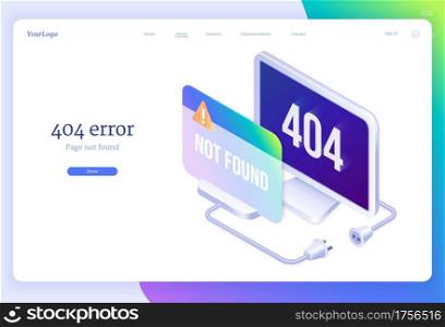 404 error isometric landing web banner, website maintenance, page not found concept with disconnected plug and socket wires. Lost internet connection warning message, server crash 3d vector background. 404 error isometric landing banner, lost internet