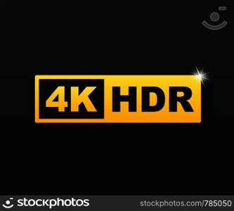 4K Ultra HD symbol, High definition 4K resolution mark, HDR. Vector illustration.. 4K Ultra HD symbol, High definition 4K resolution mark, HDR. Vector stock illustration.
