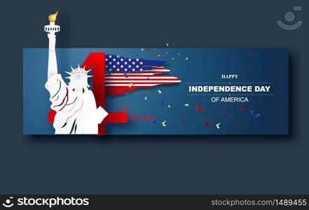 4th of July greeting card with paper art and cut style background. United States national flag in map and Statue of Liberty. Happy Independence Day. template and banner. American National Holiday