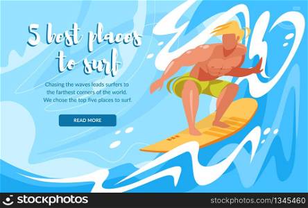5 Best Places to Surf Horizontal Banner with Young Man Riding Surfing Board by Ocean Waves. Sportsman in Motion, Sparetime, Summer Sport Activity, Healthy Lifestyle. Cartoon Flat Vector Illustration.. Man Riding Surfing Board by Ocean Waves. Sportsman