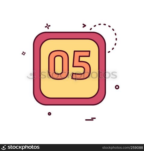 5 Date Calender icon design vector