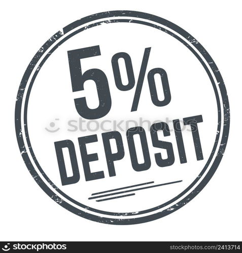 5  deposit grunge rubber st&on white background, vector illustration