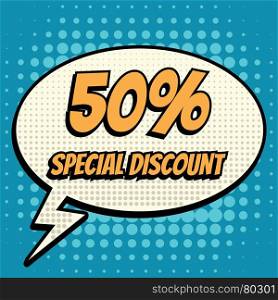 50 percent special discount comic book bubble text retro style