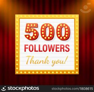 500 followers, Thank You, social sites post. Thank you followers congratulation card. Vector stock illustration.. 500 followers, Thank You, social sites post. Thank you followers congratulation card. Vector stock illustration