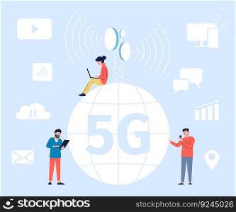 5g network connection concept. People and smart telecommunications, modern telecom technology. Wireless internet, recent business person work vector scene of connection internet network. 5g network connection concept. People and smart telecommunications, modern telecom technology. Wireless internet, recent business person work vector scene