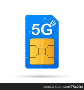 5G Sim Card. Mobile telecommunications technology symbol. Vector stock illustration.