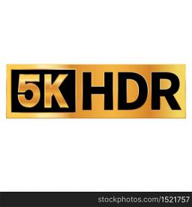 5k Ultra HD resolution icon for web and mobile