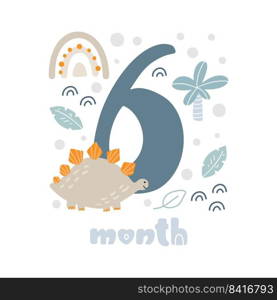 6 six months Baby boy anniversary card metrics. Baby shower print with cute animal dino, flowers and palm capturing all special moments. Baby milestone card for newborn.. 6 six months Baby boy anniversary card metrics. Baby shower print with cute animal dino, flowers and palm capturing all special moments. Baby milestone card for newborn