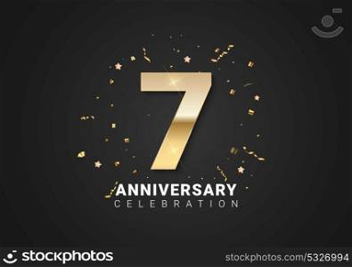 7 anniversary background with golden numbers, confetti, stars on bright black holiday background. Vector Illustration EPS10. 7 anniversary background with golden numbers, confetti, stars on bright black holiday background. Vector Illustration