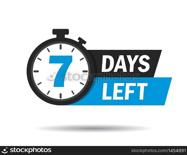 7 days left. Count timer icon. Vector emblem of 7 days left in flat style. Hour down icon with ribbon. vector illustration eps10. 7 days left. Count timer icon. Vector emblem of 7 days left in flat style. Hour down icon with ribbon. vector illustration