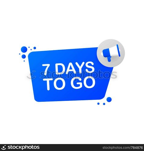 7 days to go on blue background. Banner for business, marketing and advertising. Vector stock illustration.