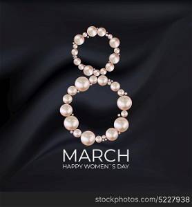 8 March Happy Womens Day congratulation card silk background with realistic pearls. Vector Illustration EPS10. 8 March Happy Womens Day congratulation card silk background with realistic pearls. Vector Illustration